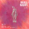 Gfab - Para Sakin (feat. Jpee, K. Deal, Pino G, Just Hush & Paul Royale) - Single